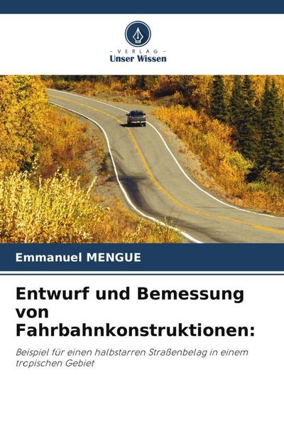 Produktbild: Entwurf und Bemessung von Fahrbahnkonstruktionen: