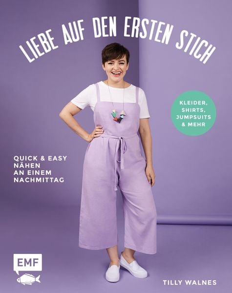 Liebe auf den ersten Stich – Kleider, Shirts, Jumpsuits und mehr