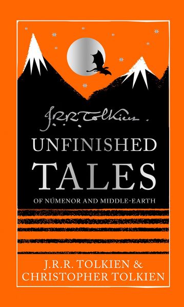 Unfinished Tales. Special Collector's Edition, Gebundene Ausgabe von J. R. R. Tolkien, HarperCollins, 9780008785697
