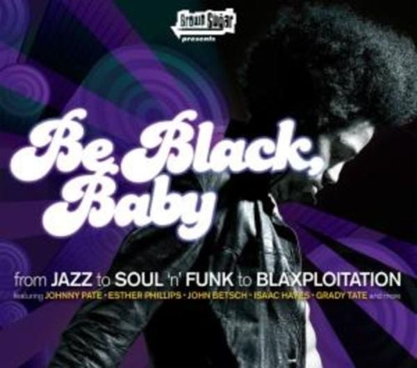 Be Black Baby - Various, CD