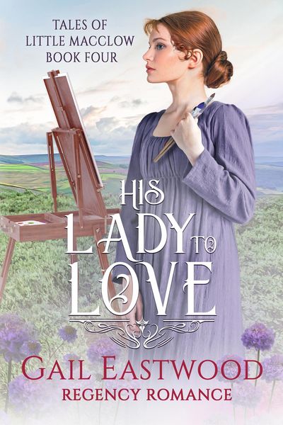 Produktbild: His Lady to Love (Tales of Little Macclow (Small Village Regency Romances), #4)