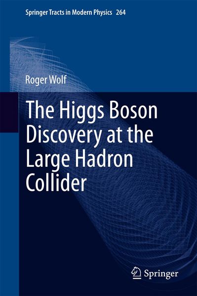 Produktbild: The Higgs Boson Discovery at the Large Hadron Collider
