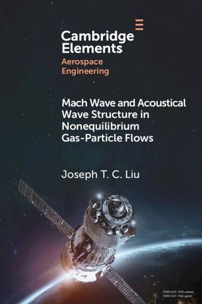 Produktbild: Mach Wave and Acoustical Wave Structure in Nonequilibrium Gas-Particle Flows