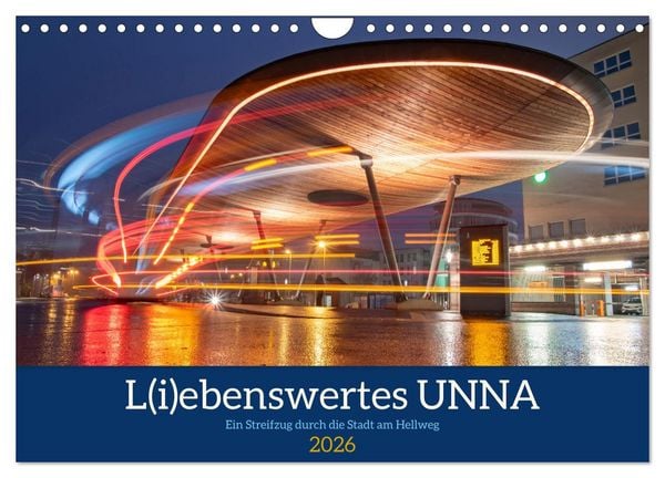 Produktbild: L(i)ebenswertes UNNA (Wandkalender 2026 DIN A4 quer), CALVENDO Monatskalender
