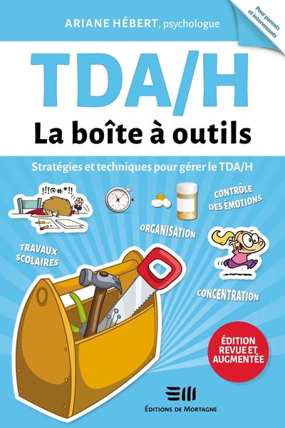 Produktbild: TDAH - La bo&icirc;te &agrave; outils (&Eacute;dition revue et augment&eacute;e)