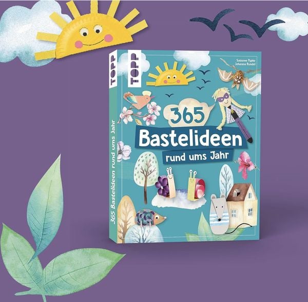 365 Rund-ums-Jahr-Bastelideen