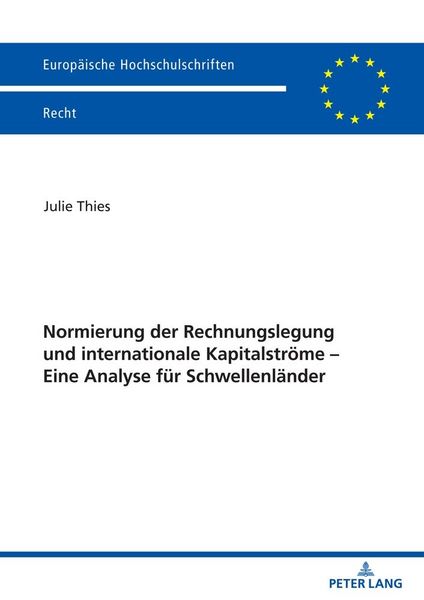 Produktbild: Normierung der Rechnungslegung und internationale Kapitalstr&ouml;me &ndash; Eine Analyse f&uuml;r Schwellenl&auml;nder