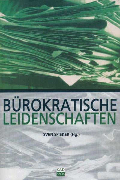 Produktbild: B&uuml;rokratische Leidenschaften