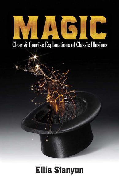 Produktbild: Magic: Clear and Concise Explanations of Classic Illusions