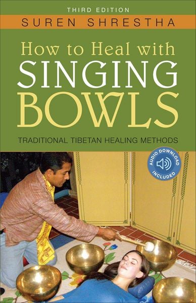Produktbild: How to Heal With Singing Bowls