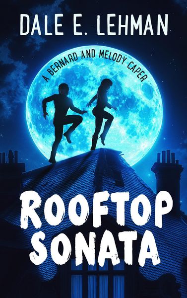 Produktbild: Rooftop Sonata (Bernard and Melody Capers, #2)