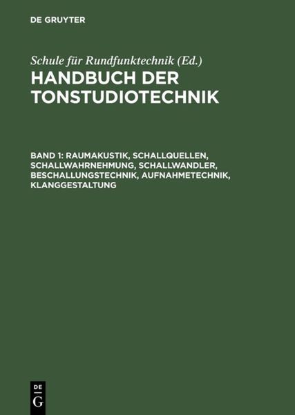 Produktbild: Raumakustik, Schallquellen, Schallwahrnehmung, Schallwandler, Beschallungstechnik, Aufnahmetechnik, Klanggestaltung