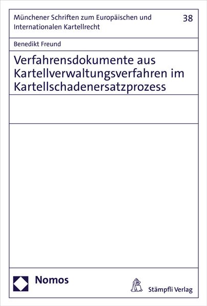 Produktbild: Verfahrensdokumente aus Kartellverwaltungsverfahren im Kartellschadenersatzprozess