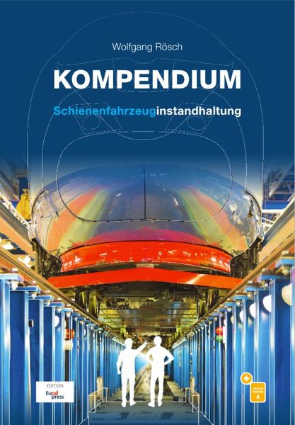 Produktbild: Kompendium Schienenfahrzeuginstandhaltung