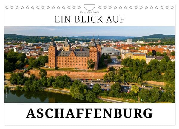 Produktbild: Ein Blick auf Aschaffenburg (Wandkalender 2026 DIN A4 quer), CALVENDO Monatskalender