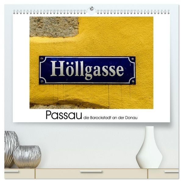 Produktbild: Passau die Barockstadt an der Donau (hochwertiger Premium Wandkalender 2026 DIN A2 quer), Kunstdruck in Hochglanz