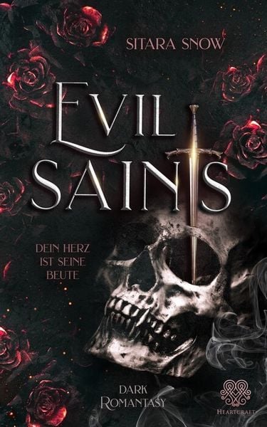 Produktbild: Evil Saints - Dein Herz ist seine Beute (Dark Romantasy Einzelband)