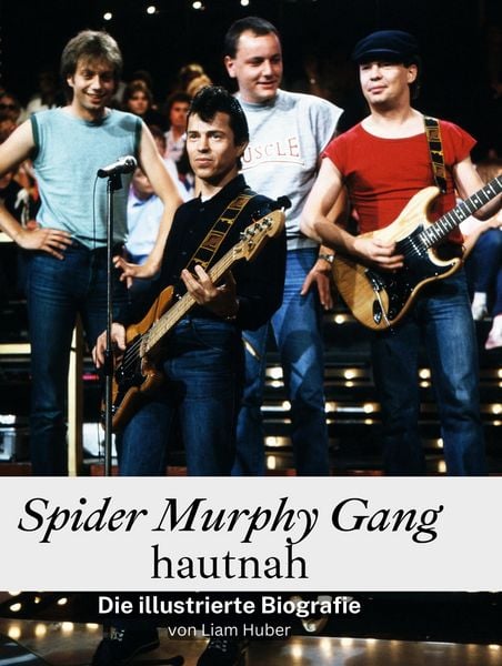 Produktbild: Spider Murphy Gang hautnah