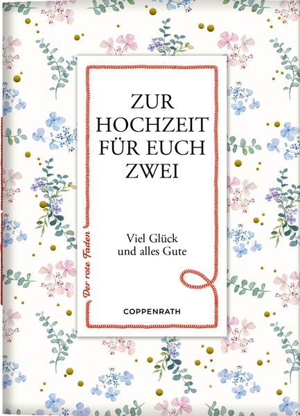 Produktbild: Zur Hochzeit f&uuml;r euch zwei