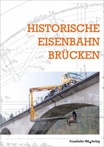 Produktbild: Historische Eisenbahnbr&uuml;cken