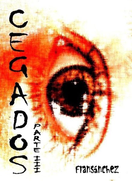 Produktbild: Cegados Parte III (Saga Cegados, #3)