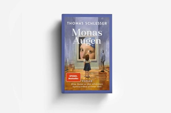 Produktbild: Monas Augen – Eine Reise zu den schönsten Kunstwerken unserer Zeit