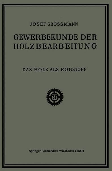 Produktbild: Das Holz als Rohstoff