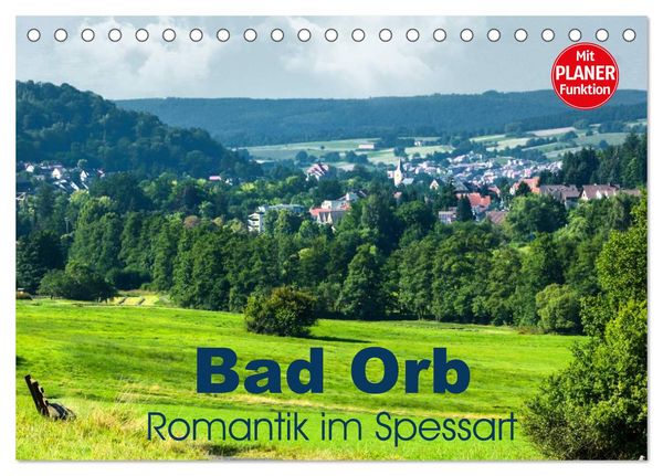 Produktbild: Bad Orb - Romantik im Spessart (Tischkalender 2026 DIN A5 quer), CALVENDO Monatskalender