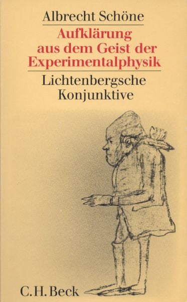 Aufklärung aus dem Geist der Experimentalphysik, Taschenbuch von Albrecht Schöne, C.H. Beck, 9783406090875