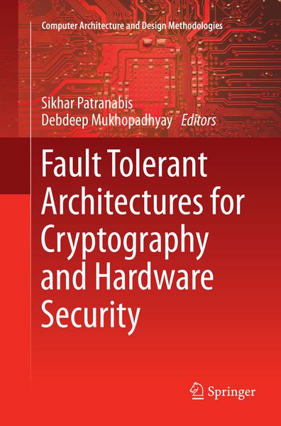 Produktbild: Fault Tolerant Architectures for Cryptography and Hardware Security
