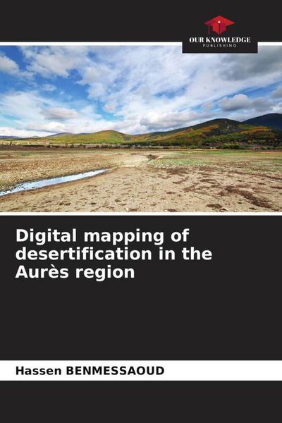Produktbild: Digital mapping of desertification in the Aur&egrave;s region