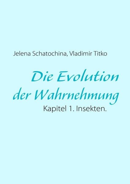 Produktbild: Die Evolution der Wahrnehmung