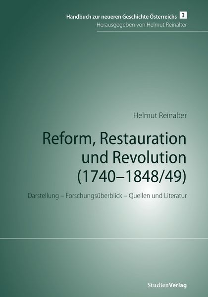 Produktbild: Reform, Restauration und Revolution (1740&ndash;1848/49)
