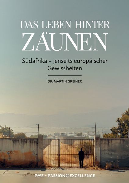 Produktbild: Das Leben hinter Z&auml;unen