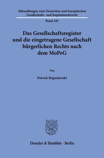 Produktbild: Das Gesellschaftsregister und die eingetragene Gesellschaft b&uuml;rgerlichen Rechts nach dem MoPeG