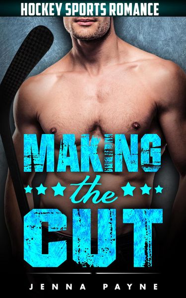 Produktbild: Making the Cut - Hockey Sports Romance