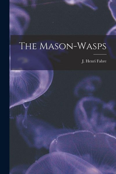 Produktbild: The Mason-wasps [microform]