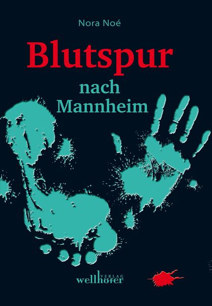 Produktbild: Blutspur nach Mannheim: Regionalkrimi