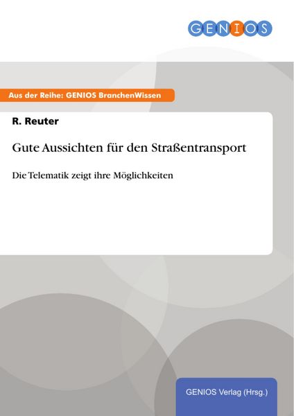 Produktbild: Gute Aussichten f&uuml;r den Stra&szlig;entransport