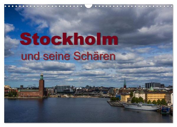 Stockholm und seine Schären (Wandkalender 2026 DIN A3 quer), CALVENDO Monatskalender