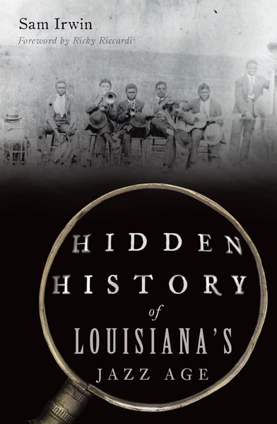 Produktbild: Hidden History of Louisiana's Jazz Age