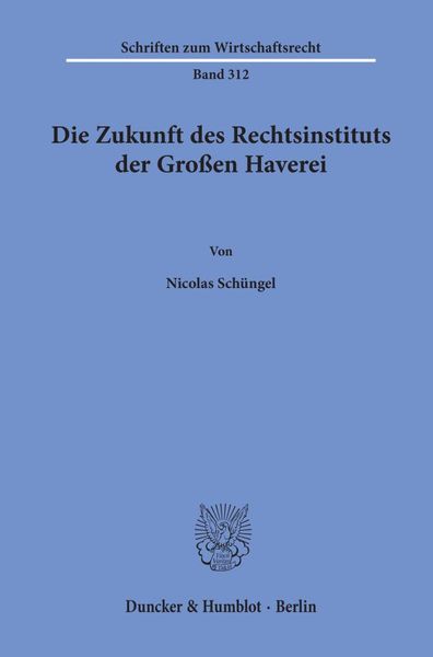 Produktbild: Die Zukunft des Rechtsinstituts der Gro&szlig;en Haverei.