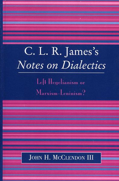 Produktbild: CLR James's Notes on Dialectics
