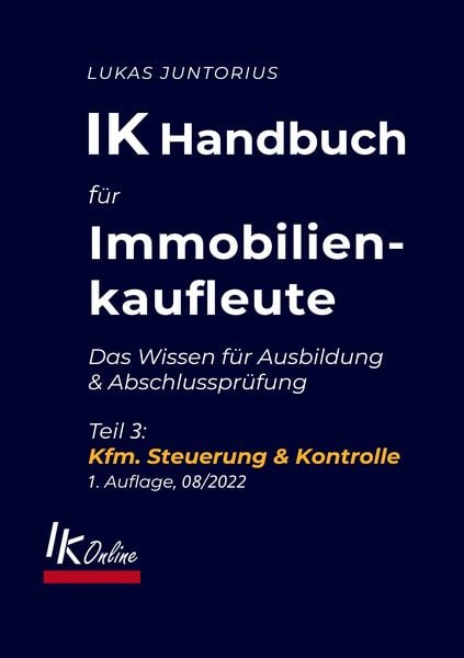 Produktbild: IK Handbuch f&uuml;r Immobilienkaufleute Teil 3 Kfm. Steuerung & Kontrolle