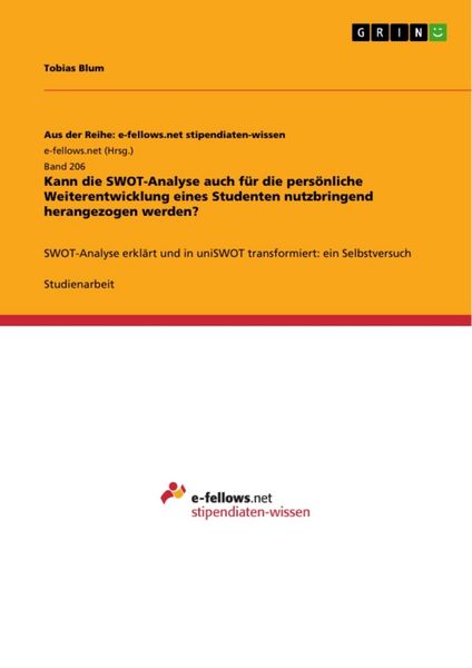 Produktbild: Kann die SWOT-Analyse auch f&uuml;r die pers&ouml;nliche Weiterentwicklung eines Studenten nutzbringend herangezogen werden?