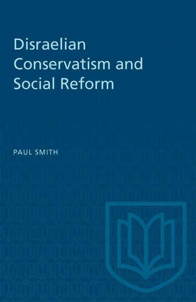 Produktbild: Disraelian Conservatism and Social Reform