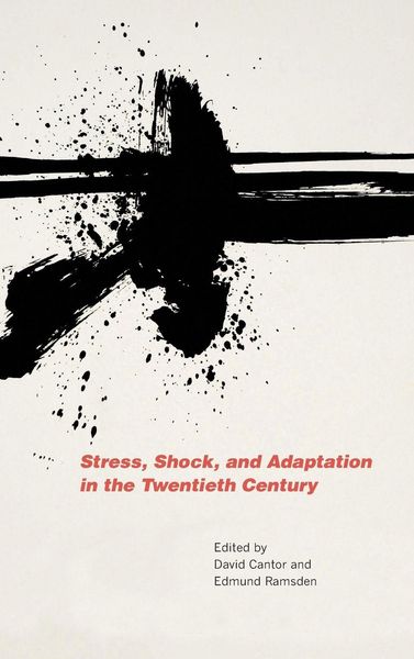 Produktbild: Stress, Shock, and Adaptation in the Twentieth Century