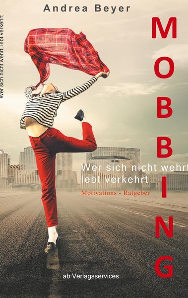 Produktbild: Mobbing? Wer sich nicht wehrt, lebt verkehrt