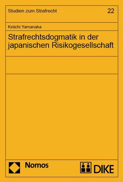 Produktbild: Strafrechtsdogmatik in der japanischen Risikogesellschaft.