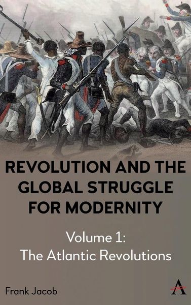 Produktbild: Revolution and the Global Struggle for Modernity
